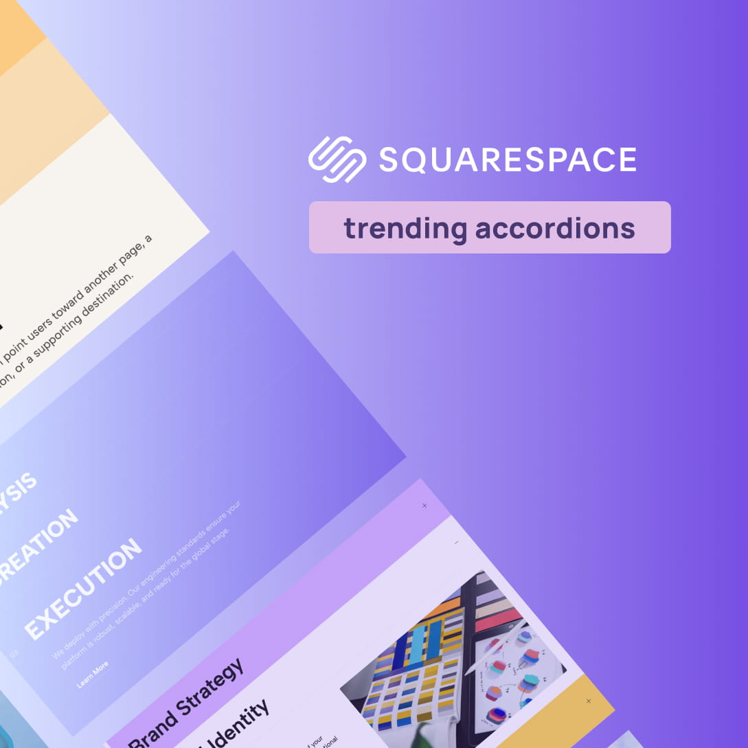 Stop Using the Default Squarespace Accordion: 10 Trending Layouts for 2026